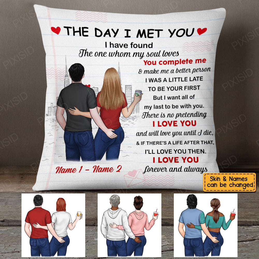 Pesonalized Couple The Day I Met You Pillow case