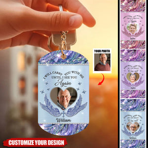 I Will Always Carry Mom With Me - Memorial Personalized Stainless Steel Keychain