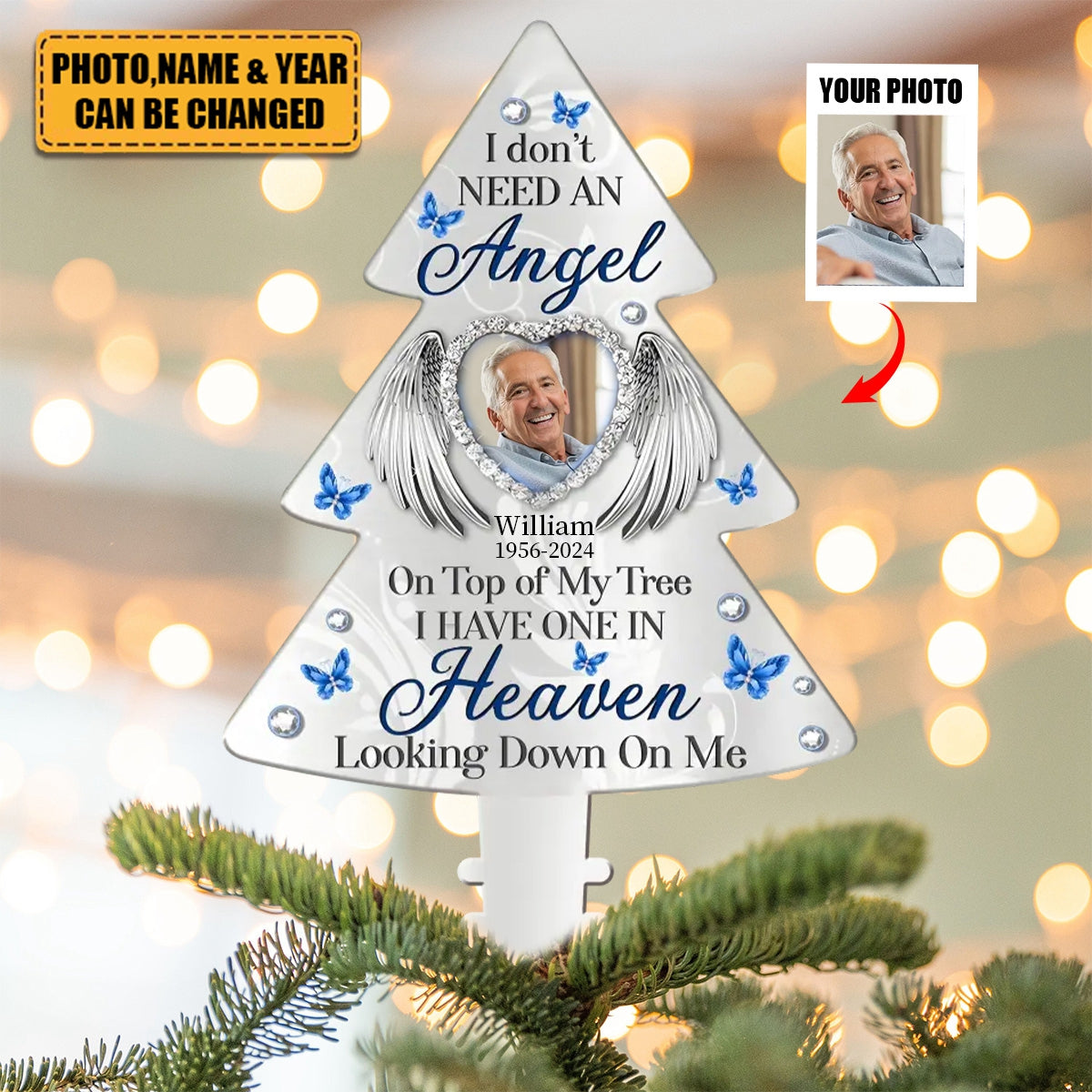 Custom Personalized Memorial Photo Tree Topper - I Have One In Heaven