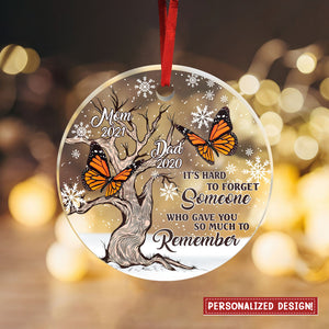 It's Hard To Forget Someone -Personalized Memorial Ornament