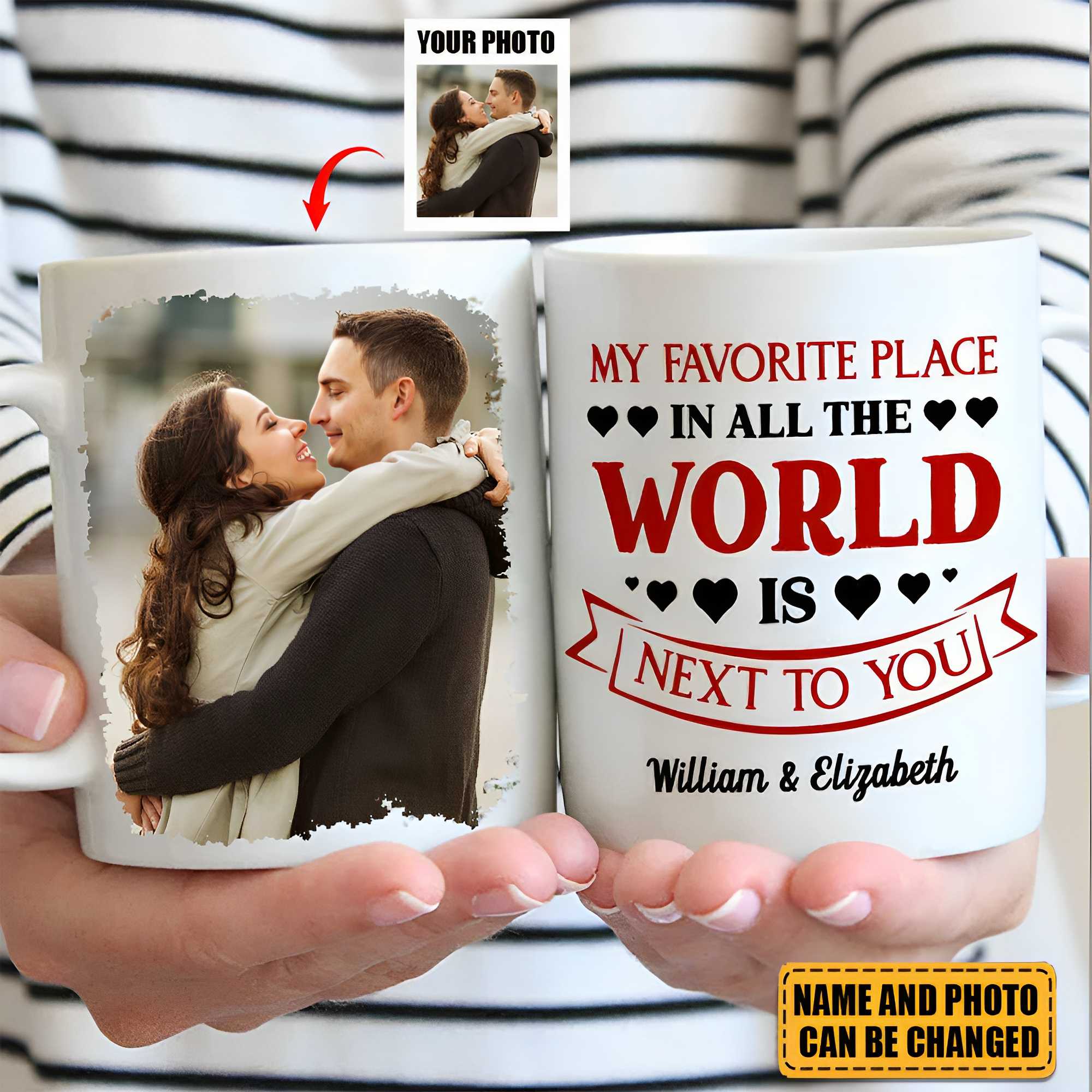 My Favorite Place Is Next To You - Upload Image, Gift For Couples - Personalized Mug