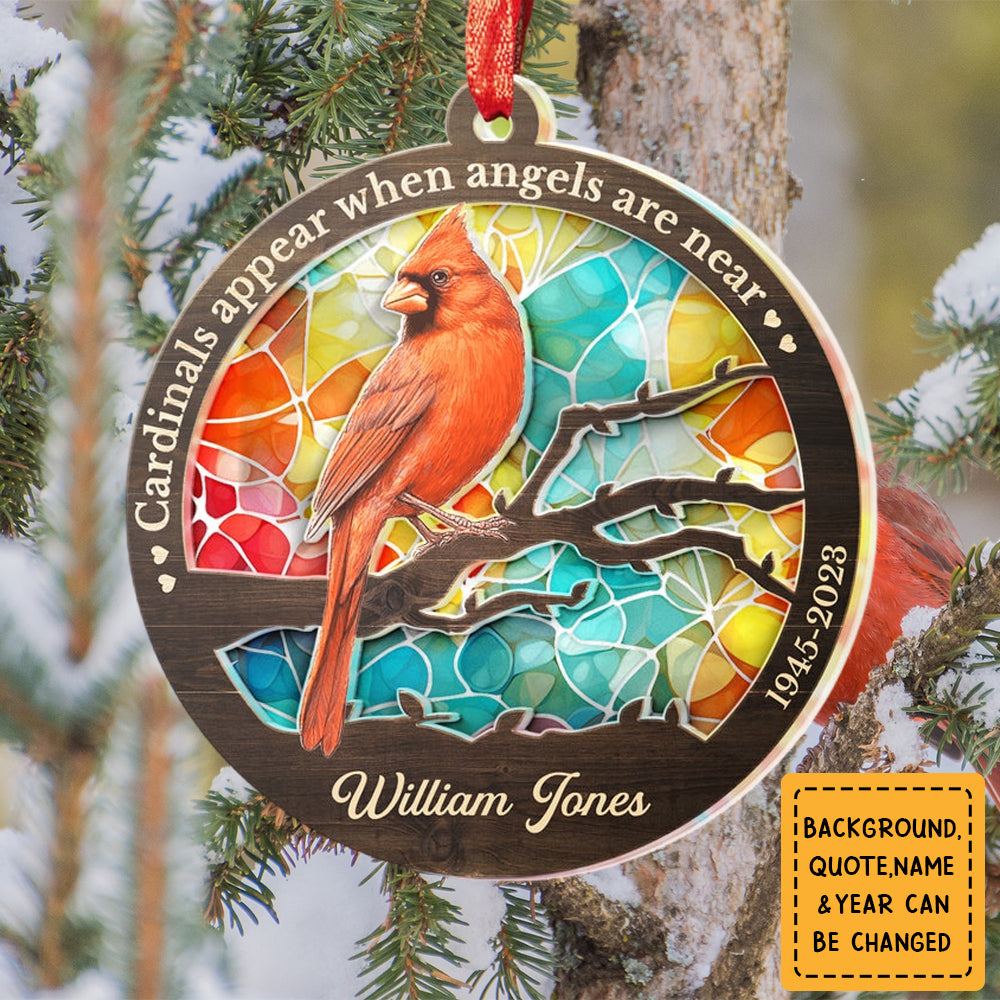 Cardinals Appear When Angels Are Near Memorial Personalized Ornament