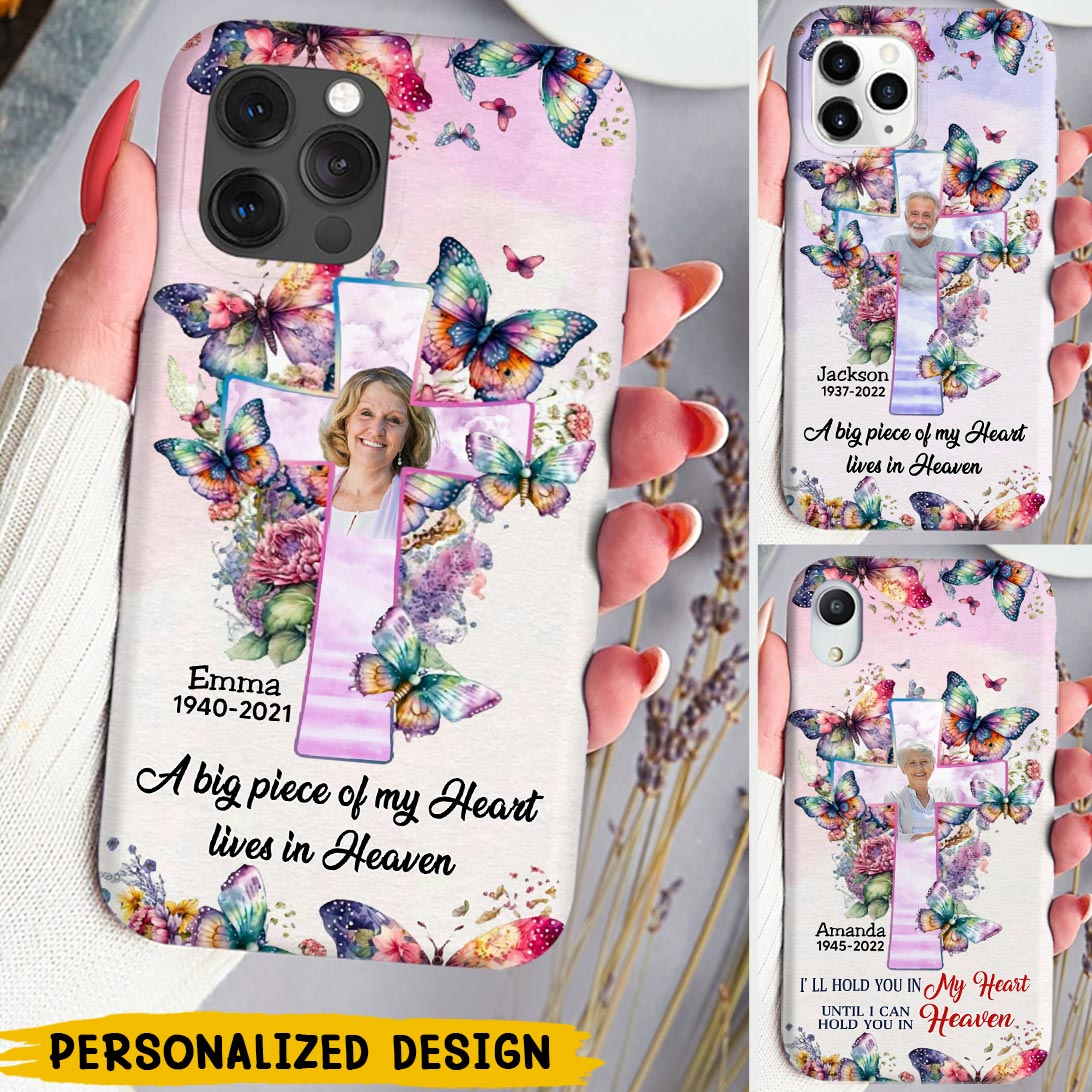 A Big Piece Of My Heart Lives In Heaven Upload Memorial Photo Personalized Phone Case