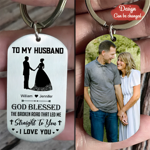 God Blessed The Broken Road That Led Me Straight To You - Upload Image Personalized Keychain