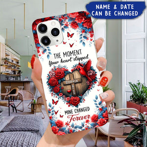 The Moment Your Heart Stopped, Mine Changed Forever Cardinal Personalized Phone case