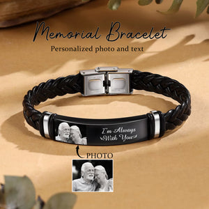 Custom Photo I'm Always With You - Personalized Memorial Bracelet