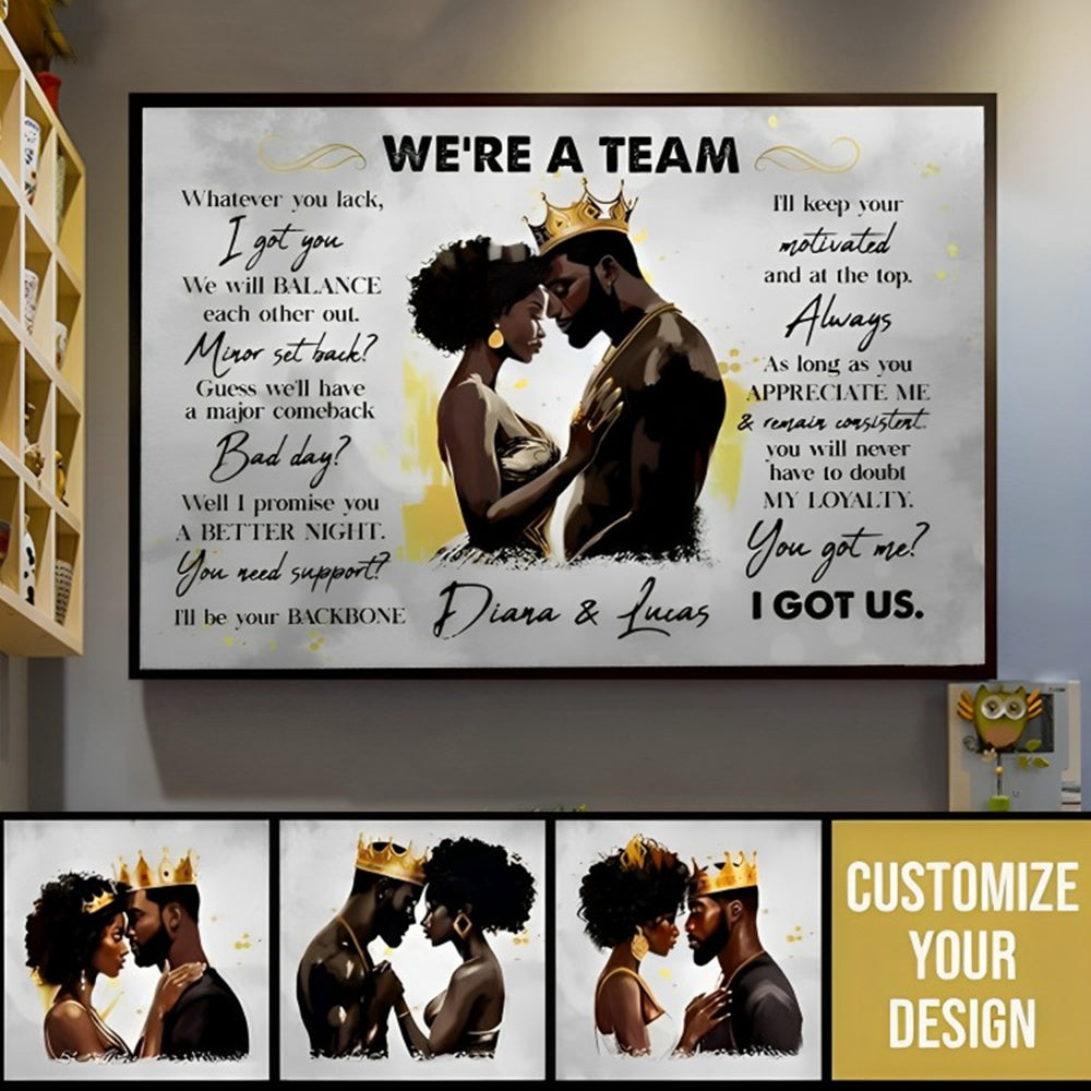 We're A Team I Got Us Black African Couple - Personalized Photo Wrapped Canvas