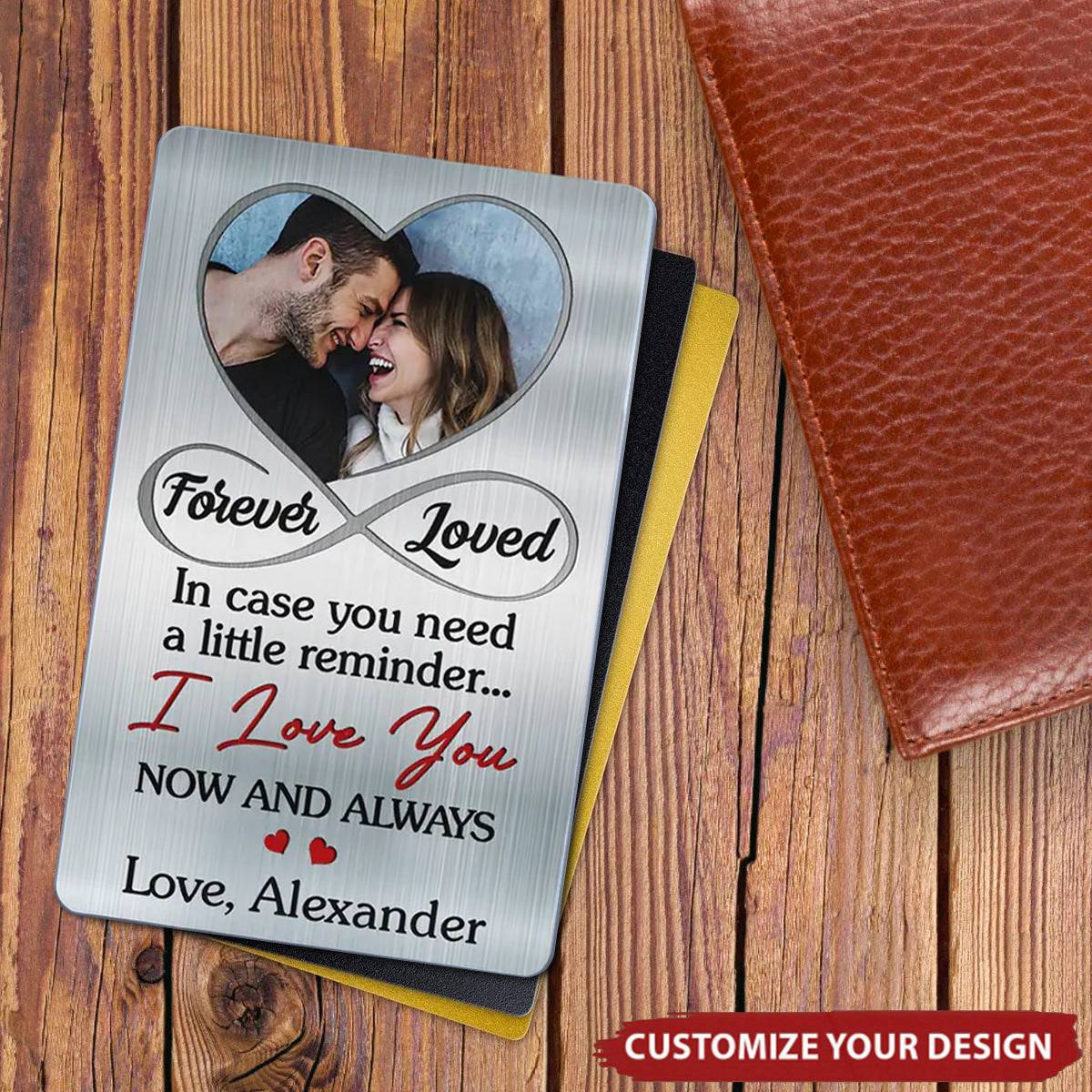 In Case You Need A Little Reminder Couple - Personalized Aluminum Wallet Card