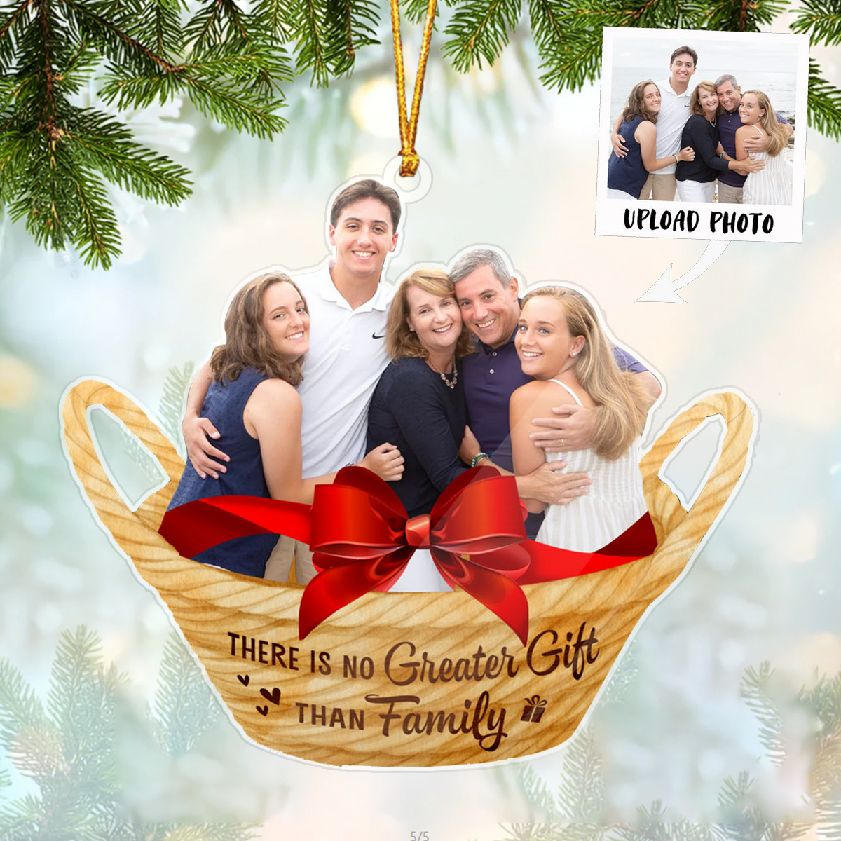 Personalized Acrylic Ornament - There Is No Greater Gift Than Family - Custom from Photo