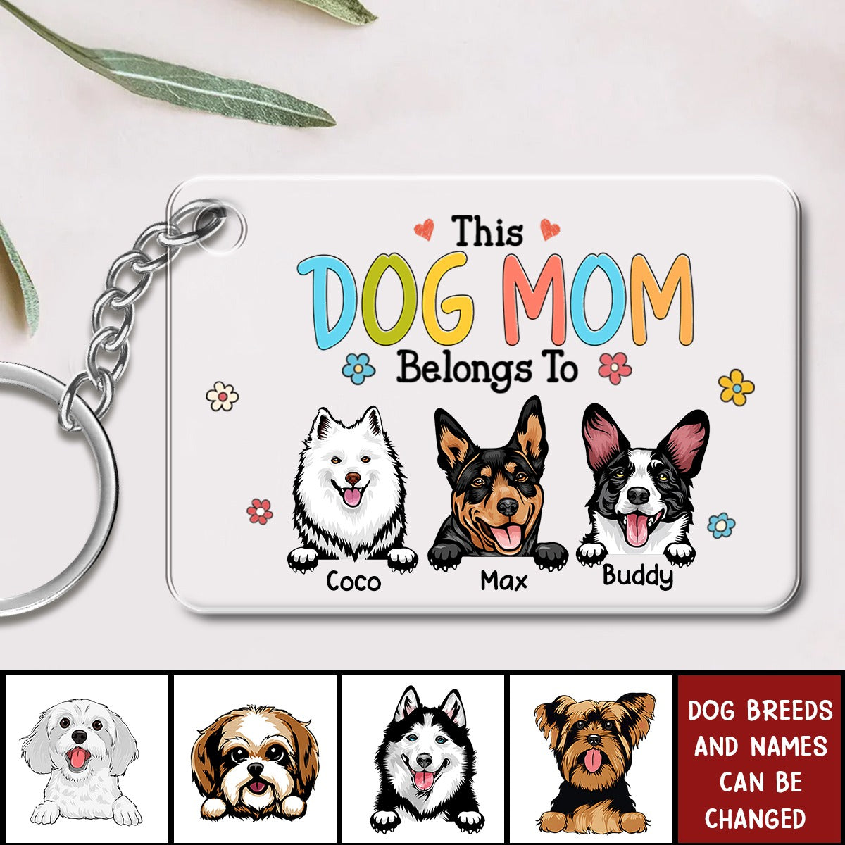 This Dog Mom Belongs To Cute Puppy Pet Dogs Personalized Acrylic Keychain