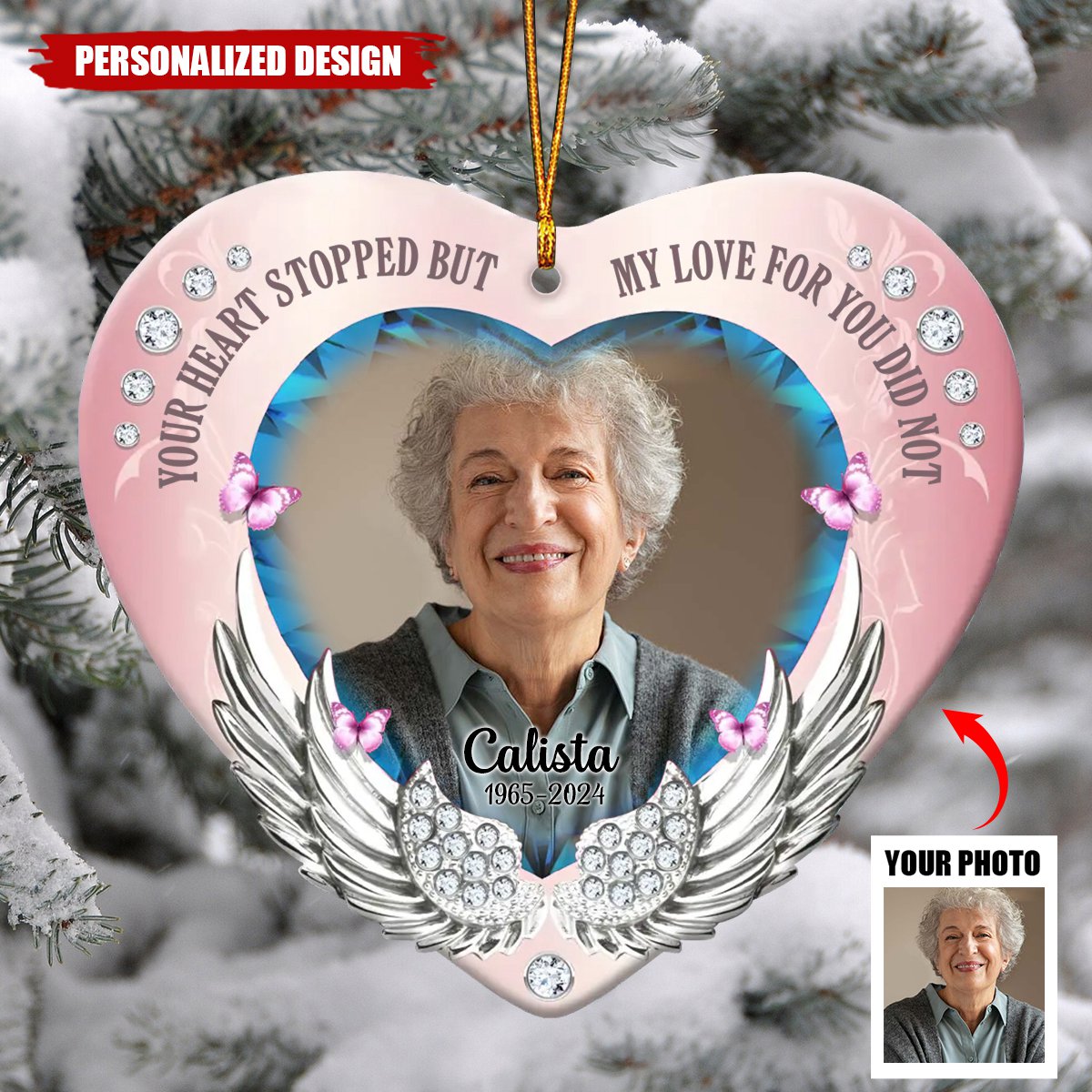 Your Heart Stopped But My Love For You Did Not Personalized Ornament