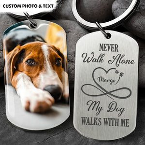 Never Walk Alone Pet Memorial Metal Keychain, Pet Loss Gift