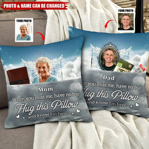 When You Miss Me, Have No Fear - Personalized Photo Pocket Pillowcase