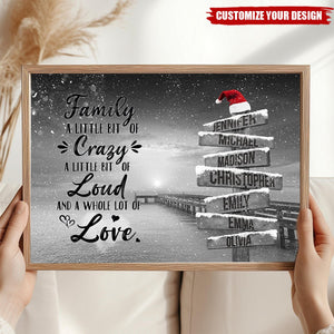 Family A Little Bit Of Crazy-Personalized Family Christmas Poster