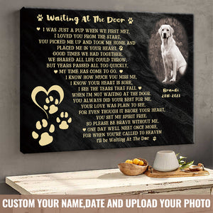 Custom Photo I'll Be Waiting At The Door - Personalized Dog Memorial Canvas