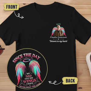 Since The Day My Loved ones Got The Wings Personalized T-shirt - Sympathy Gift For Family Members