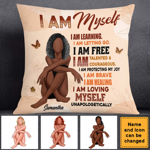 I Am Myself Pillow-Personalized Pillow For You