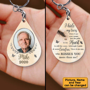 Personalized Memorial I Hide My Tears Acrylic Keychain