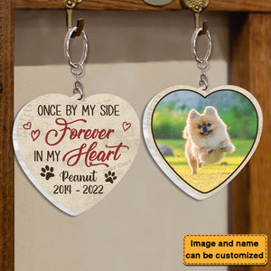 Dog Photo Memorial Gift For Loss of Dog Once By My Side Forever In My Heart Acrylic Keychain