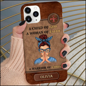 Woman Warrior Praying, A Child Of God A Woman Of Faith A Warrior Of Christ Leather Texture Personalized Phone Case