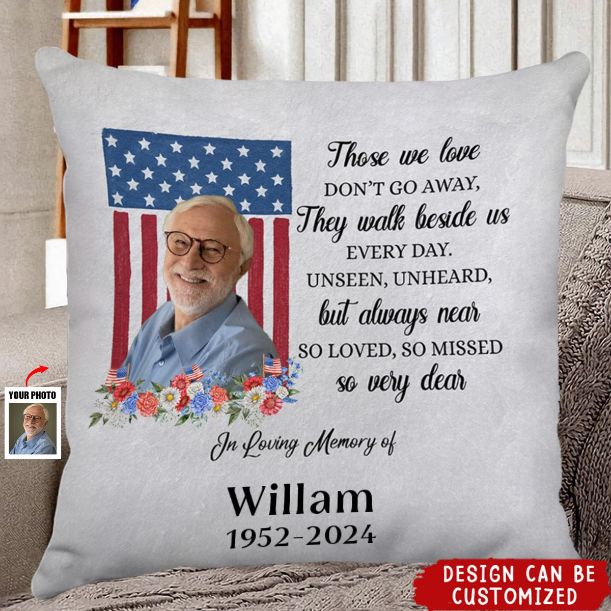 Those We Love Don’t Go Away Personalized Pillow