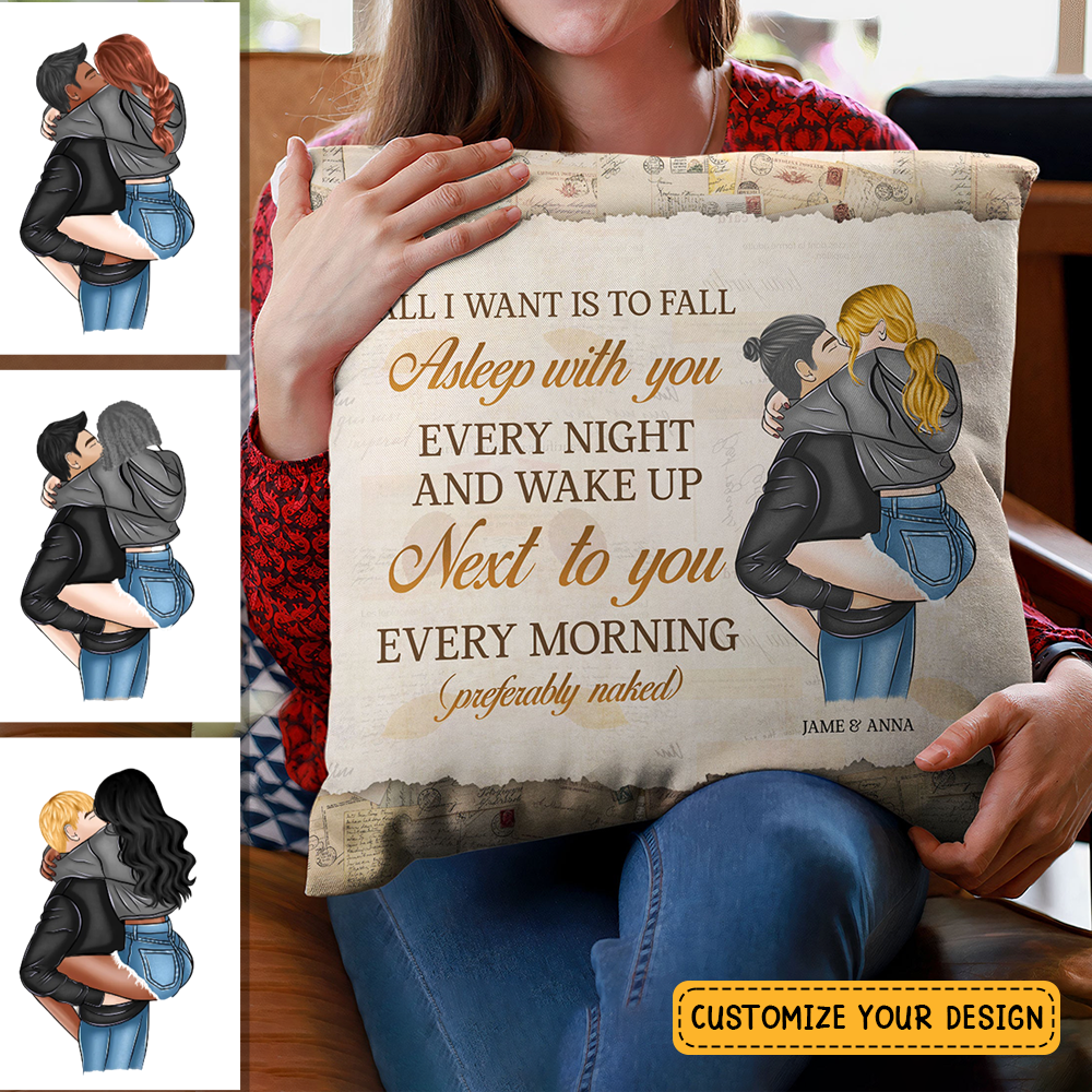 All I Want Is To Fall Asleep With You - Personalized Pillowcase