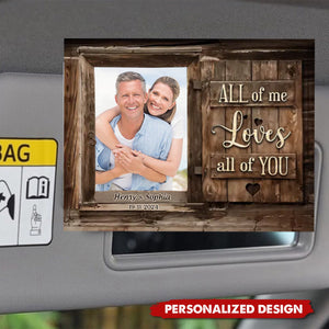 All Of Me Loves All Of You-Personalized Custom Photo Gifts For Couple Car Visor Clip