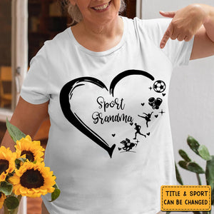 Grandma Heart - Personalized Custom T-Shirt For Sport Grandma
