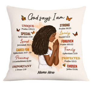 Personalized God Says I Am Pillow