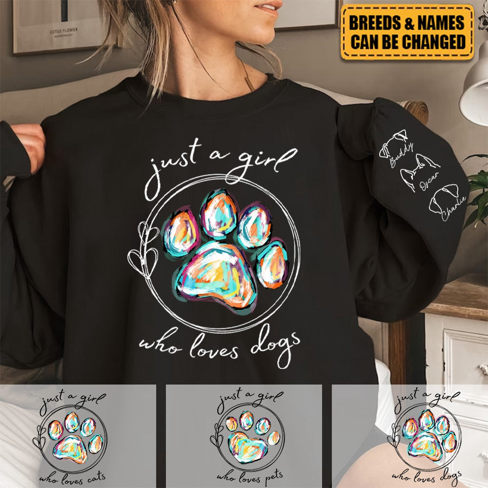 Personalized Just A Girl Who Loves Dogs Sweatshirt - Gift For Pet Owners, Pet Lovers
