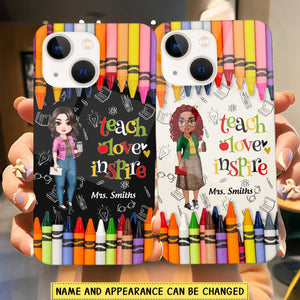 Teach Love Inspire Cute Pretty Doll Teacher Personalized Phone case