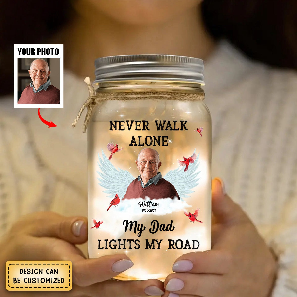 Never Walk Alone My Loved One Light My Road - Personalized Mason Jar Light