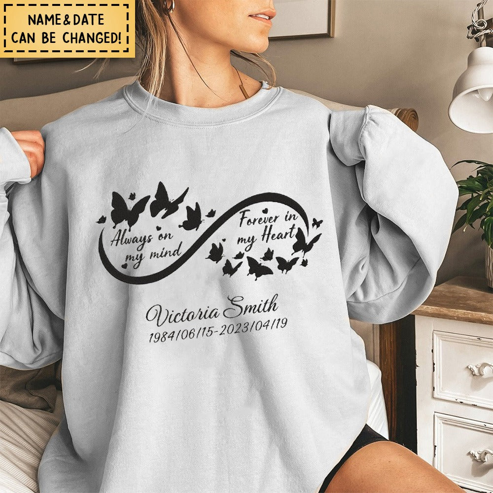 Always On My Mind Forever In My Heart Personalized Sweatshirt