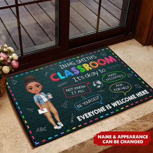 In This Classroom It's Okay To - Personalized Teacher Doormat