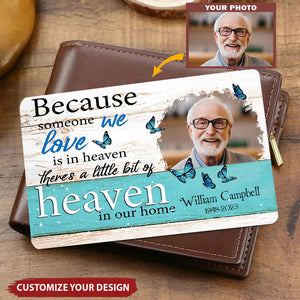 Because Someone We Love In Heaven Personalized Memorial Wallet Card