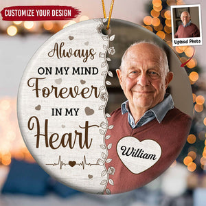 Always On Our Minds Forever In Our Hearts - Personalized Ceramic Photo Ornament