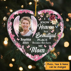 Heaven Is A Beautiful Pink Butterfly Flower Memorial Loss Of Mom Grandma Heart Personalized Ornament