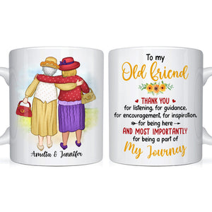 Gift For Senior Friendship Thank You For Being A Part Of My Journey Mug