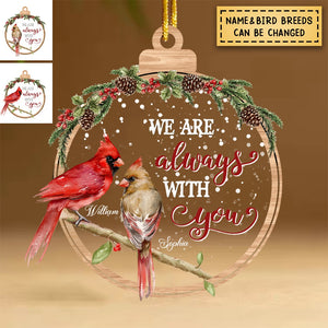 We Are Always With You Meaningful Gifts For Family Personalized Ornament