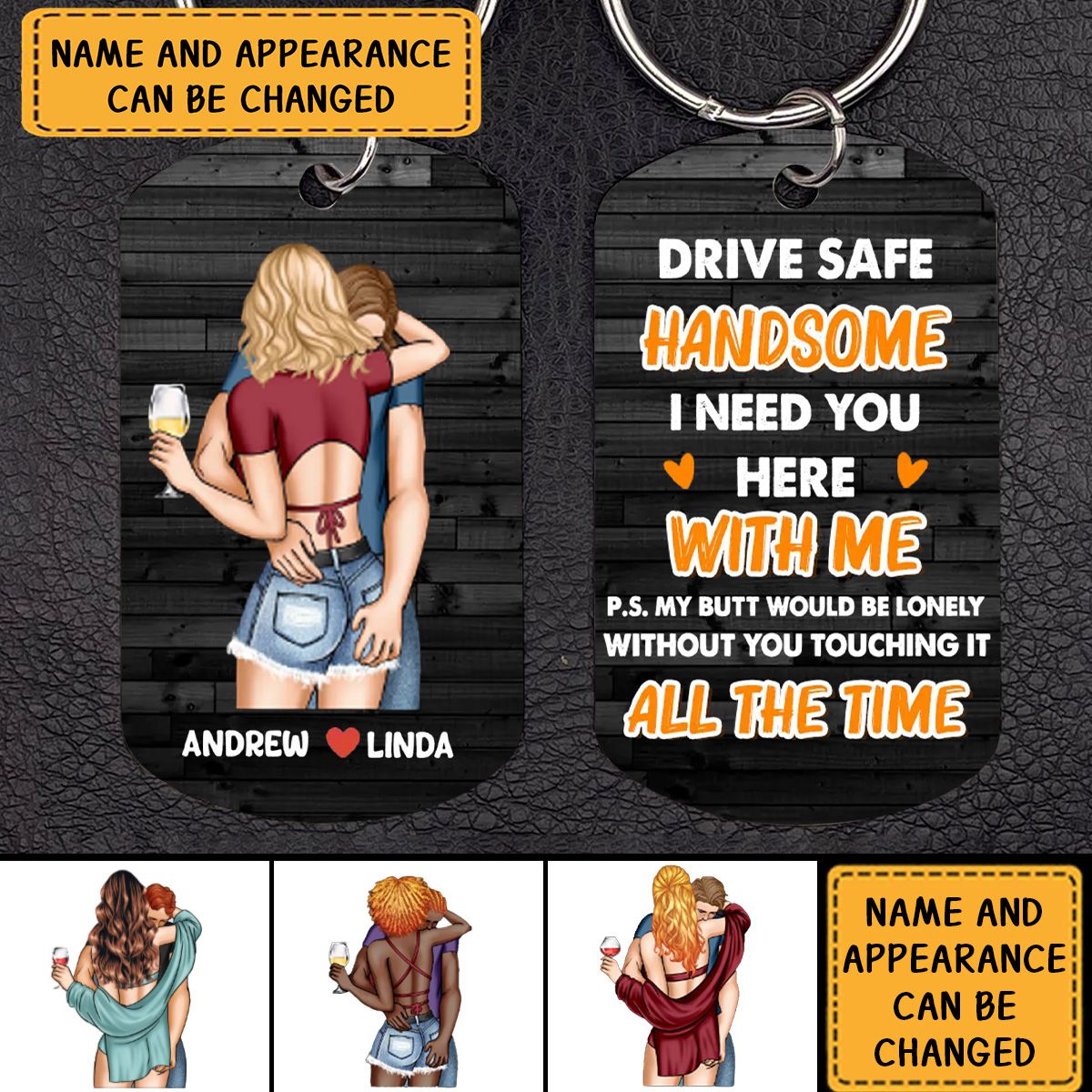 Custom Personalized Couple Aluminum Keychain - Drive Safe Handsome I Need You Here