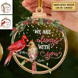 We Are Always With You Meaningful Gifts For Family Personalized Ornament