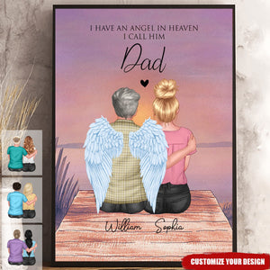 I Have An Angel In Heaven Call Him-In Memory of Dad Personalized Fathers Day Picture Poster