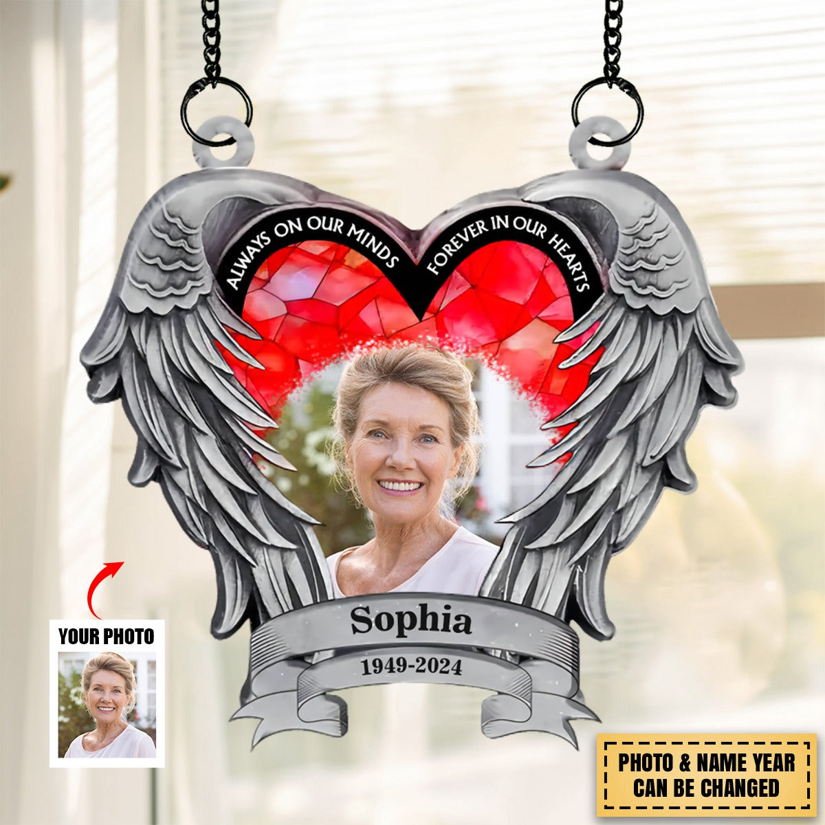 Always On Our Minds Forever In Our Hearts - Personalized Window Hanging Suncatcher