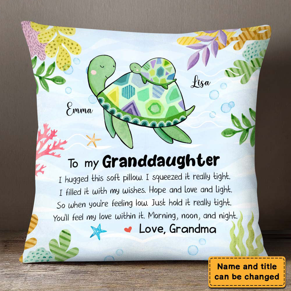 Personalized Gift For Granddaughter Turtle Hug This Pillow case