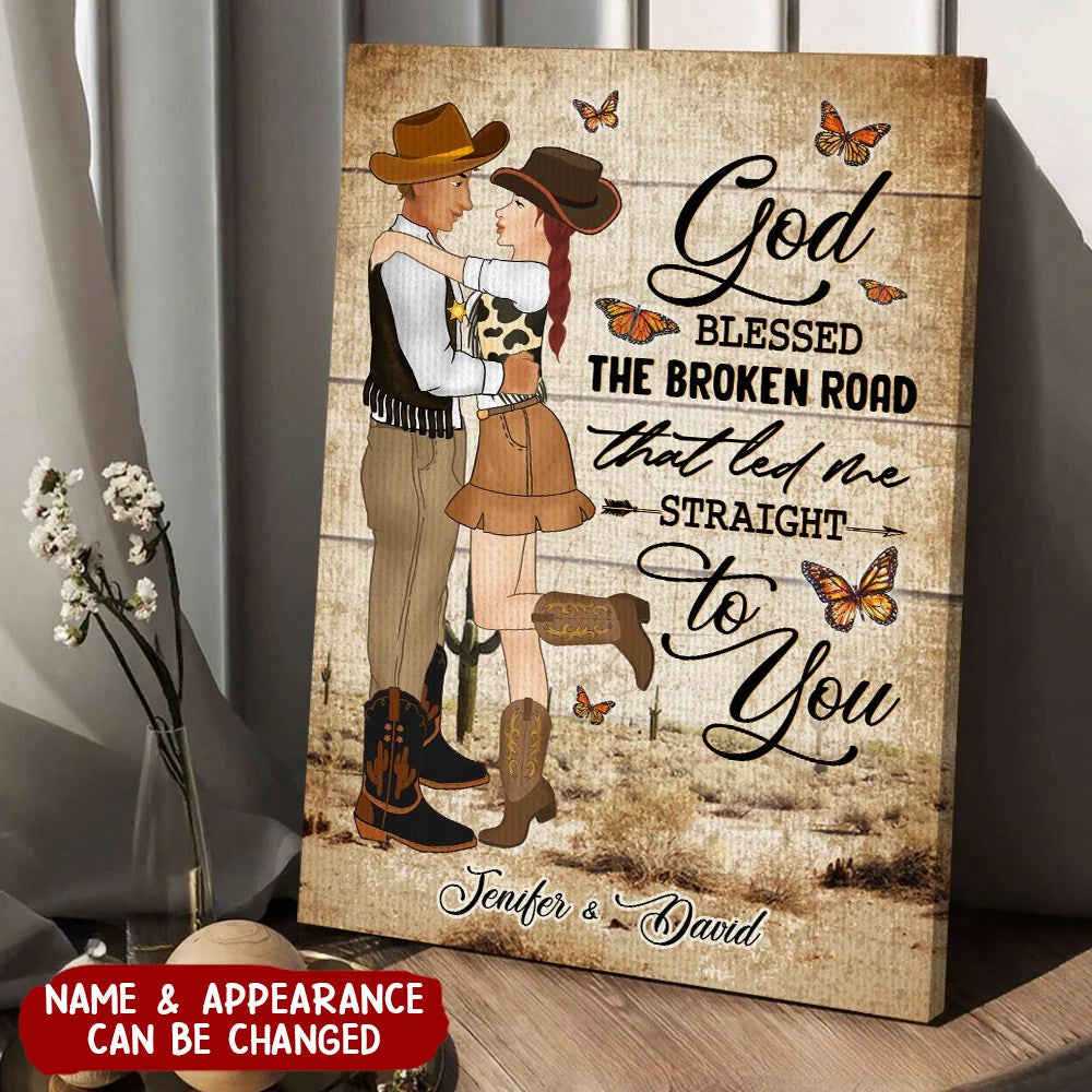 Personalized Couple Cowboy And Cowgir God Blessed The Broken Road That Led Me Straight To You Canvas Prints