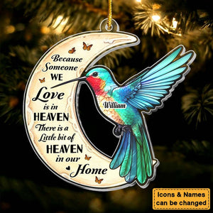 Because Someone We Love Is In Heaven Memorial Hummingbird -Personalized Ornament