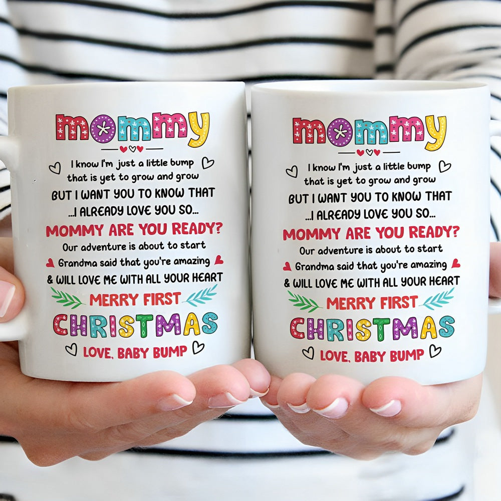 Dear Mommy - Love Baby Bump - 2023 Christmas Gifts Mugs