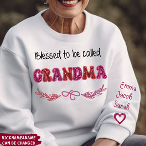 Pinky Glitter Grandma Mom, Blessed To Be Called Nana Personalized Sweatshirt