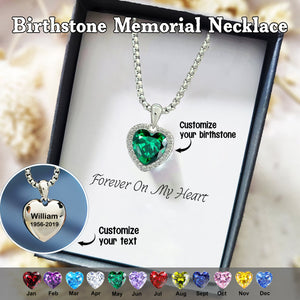 You Forever On My Heart-Personalized Name&Birthstone Memorial Necklace