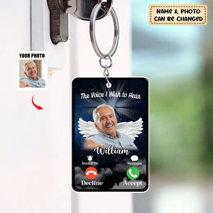 Memorial Insert Photo The Voice I Wish To Hear Personalized Keychain